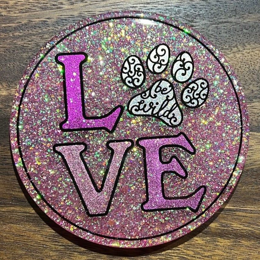 Discontinued - Love "Be Wild" Paw Print Coaster Silicone Mold
